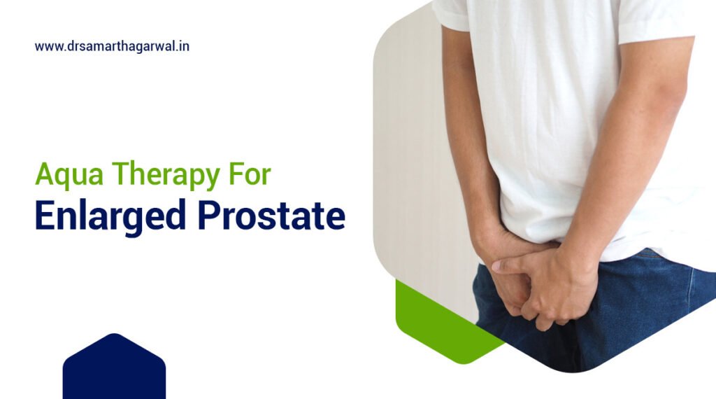 Aqua Therapy for Enlarged Prostate