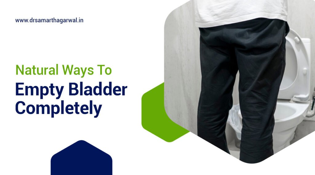 Natural ways to empty bladder completely