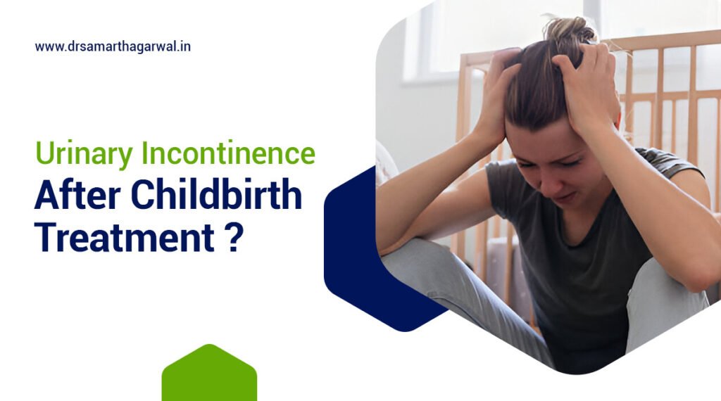 Urinary Incontinence after Childbirth