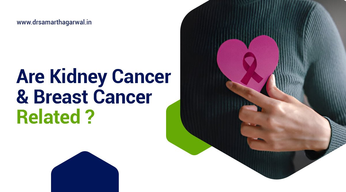 Are Kidney Cancer and Breast Cancer Related