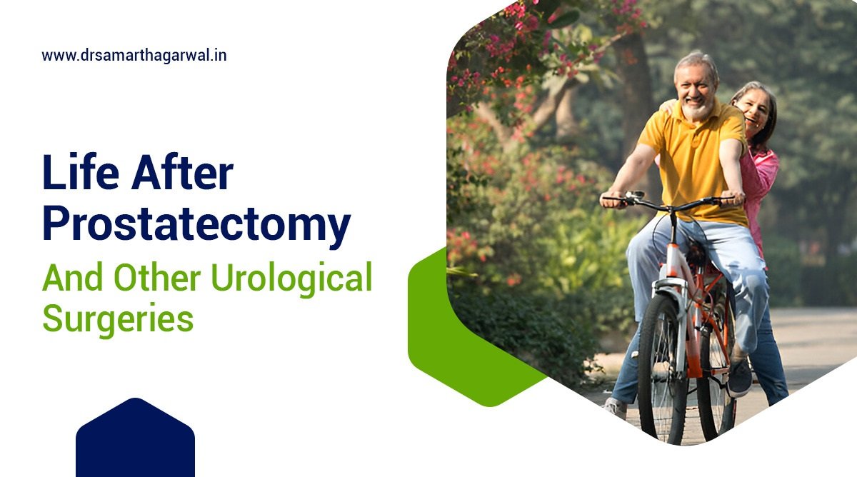 Life After Prostatectomy And Other Urological Surgeries